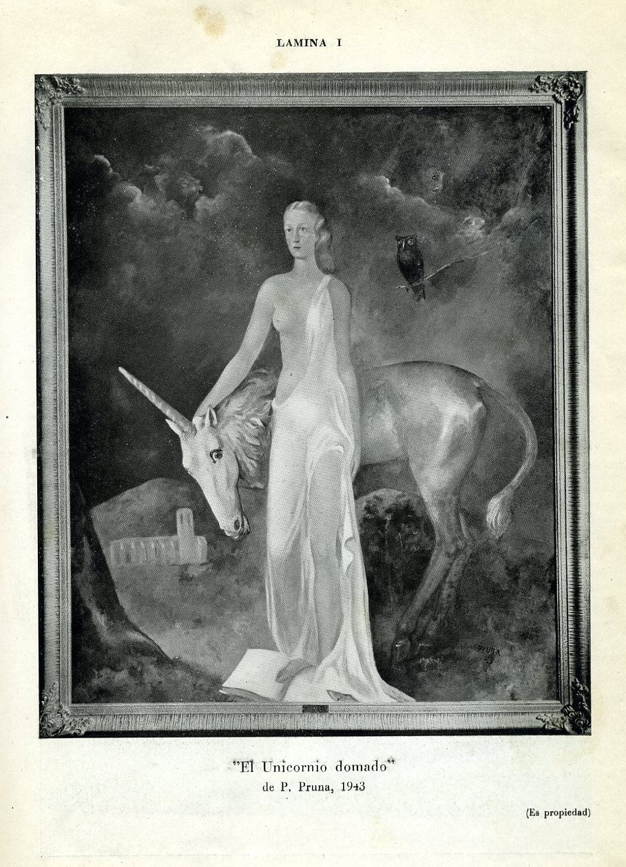 “El unicornio domado”, oli de Pedro Pruna, Barcelona, 1943 (1,60x1,30cm). Composició suggerida per Joaquim Fuster, a partir de l’unicorni arquetípic de Jung i del simbolisme psicoanalític. La deessa recolza la mà en el cap de l’unicorni submís, sotme